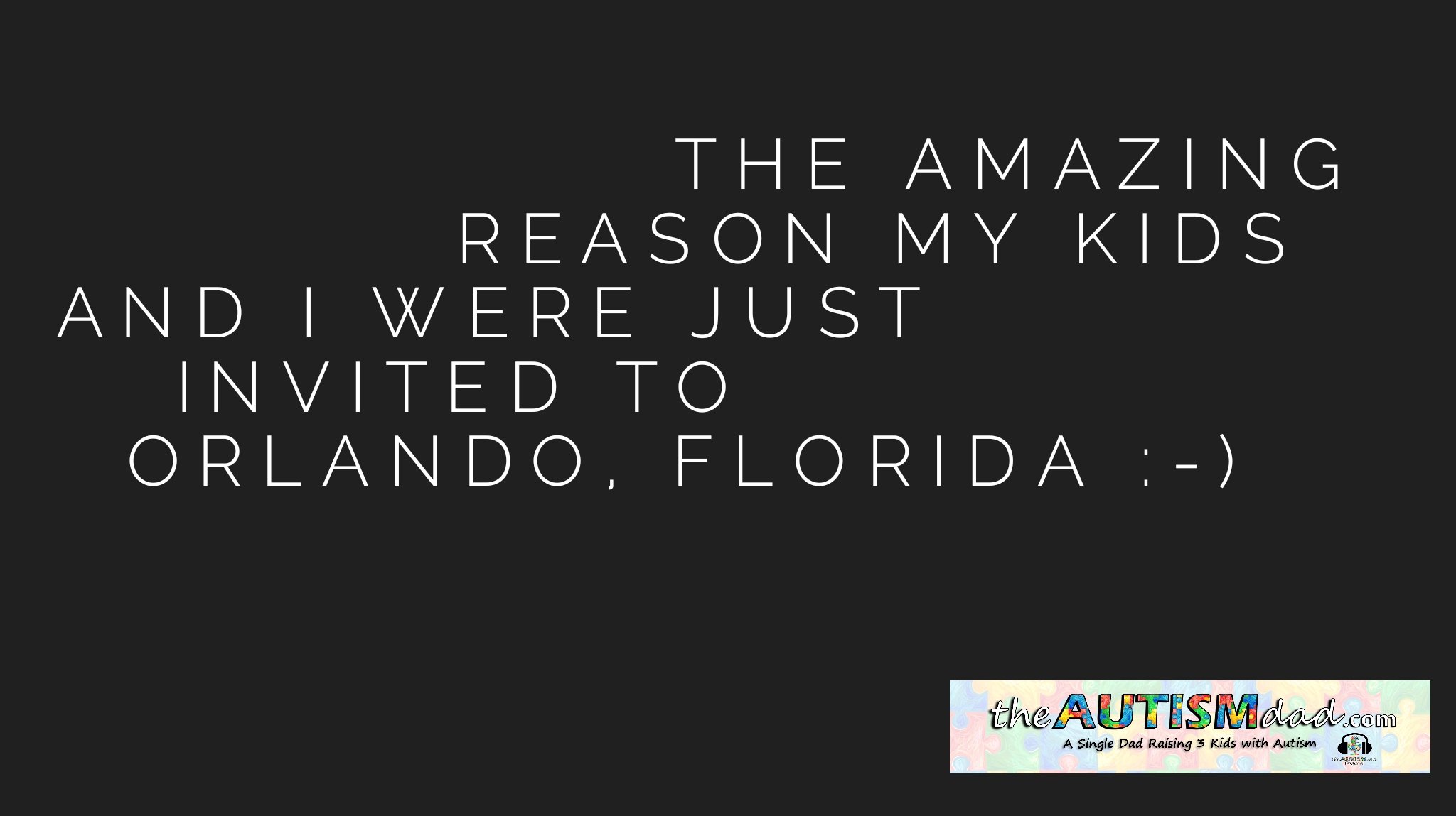 Read more about the article The Amazing Reason My Kids and I Were Just Invited to Orlando, Florida