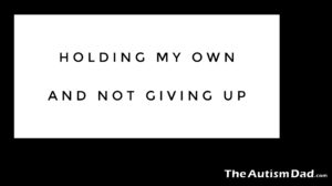 Read more about the article Holding my own and not giving up