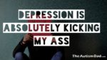 #Depression is absolutely kicking my ass