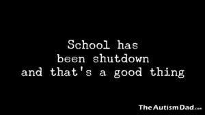 Read more about the article School has been shutdown and that’s a good thing