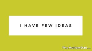 Read more about the article I have few ideas