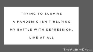 Read more about the article Trying to survive a pandemic isn’t helping my battle with #Depression, like at all