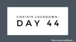 #COVID19 Lockdown: Day 44
