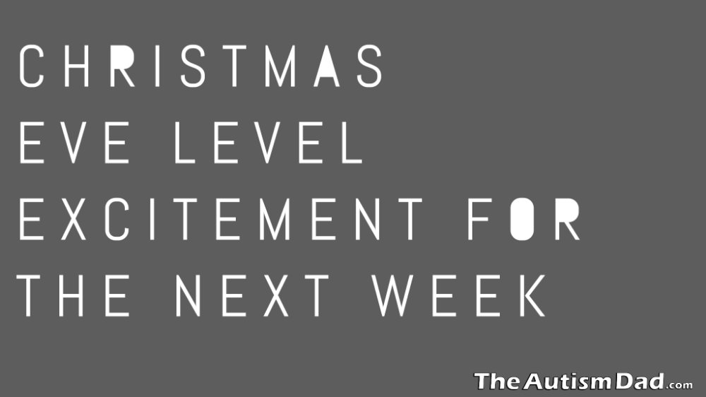 Read more about the article Christmas Eve level excitement for the next week