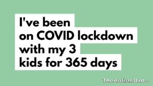 Read more about the article I’ve been on #COVID lockdown with my 3 kids for 365 days