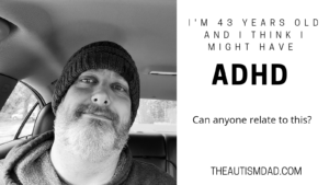 Read more about the article I’m 43 years old and I think I might have ADHD?