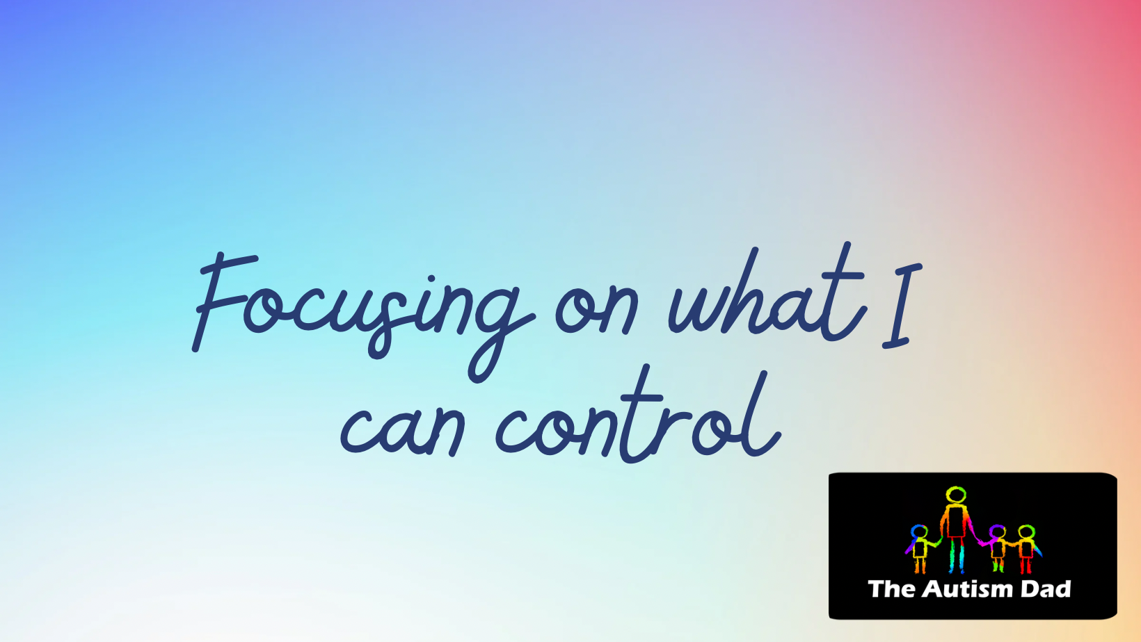 Read more about the article Focusing on what I can control