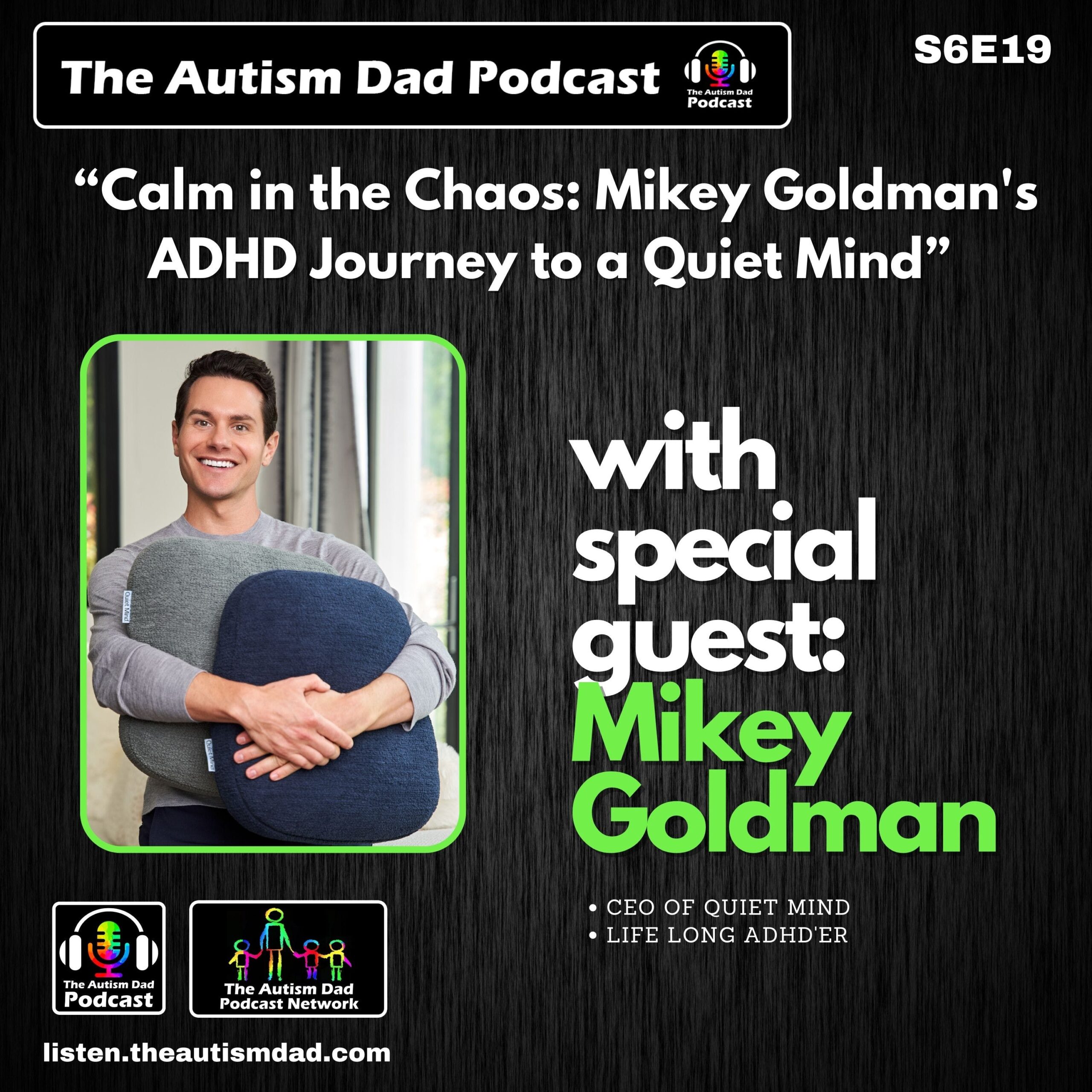 Read more about the article Calm in the Chaos: Mikey Goldman’s ADHD Journey to a Quiet Mind (S6E18)