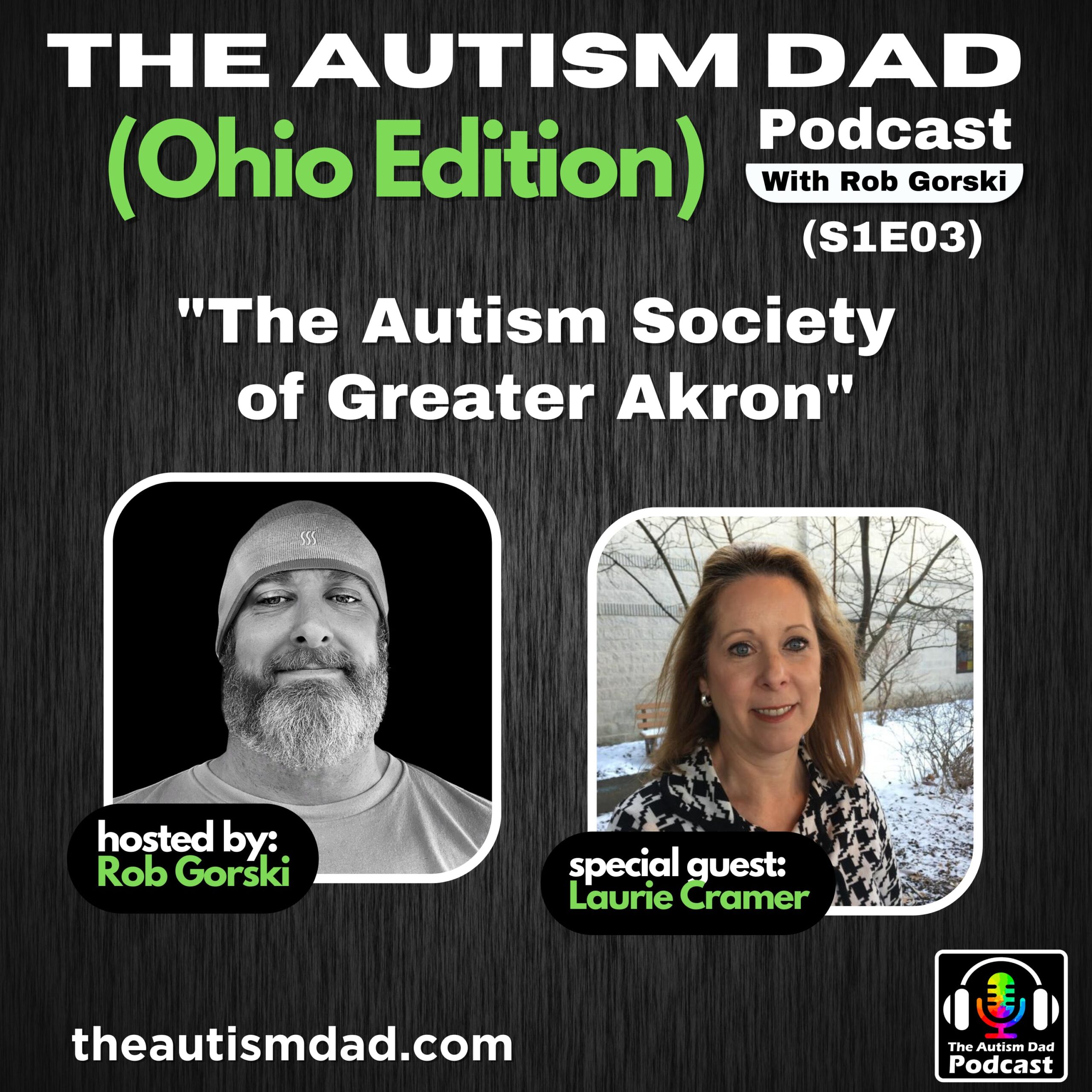 Read more about the article Laurie Cramer On Autism Parenting and The Autism Society of Greater Akron (S1E03)