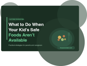 Read more about the article What to do when your kids’ “safe foods” are not available