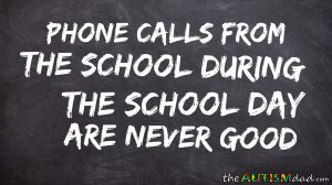 Read more about the article Phone calls from the school during the school day are never good